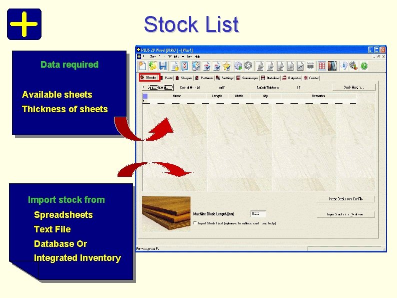 Stock List Data required Available sheets Thickness of sheets Import stock from Spreadsheets Text