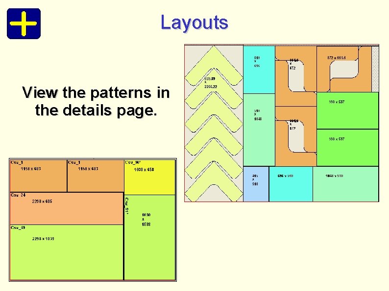 Layouts View the patterns in the details page 