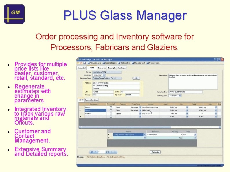 PLUS Glass Manager Order processing and Inventory software for Processors, Fabricars and Glaziers Provides