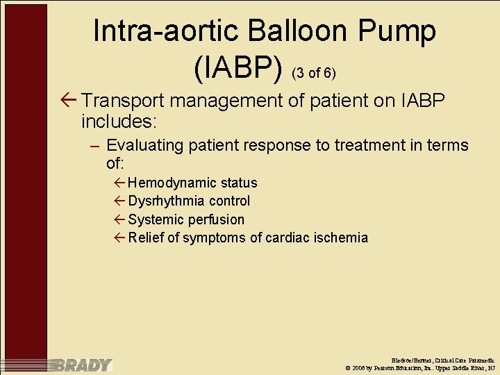Intra-aortic Balloon Pump (IABP) (3 of 6) ß Transport management of patient on IABP