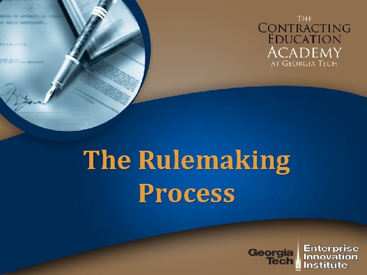 The Rulemaking Process 