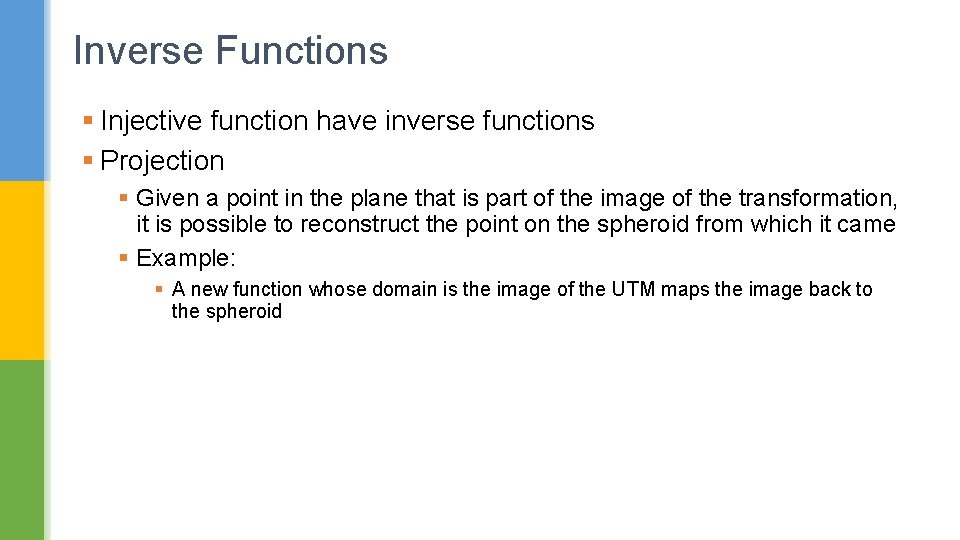Injective Function Inverse Introduction to Spatial Computing CSE 5 ISC Week