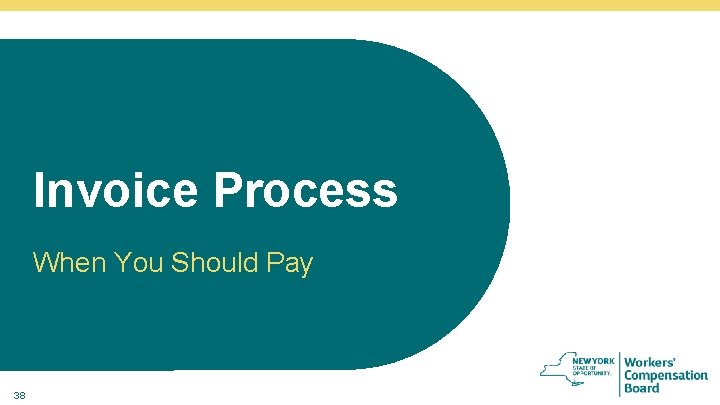 October 15, 2021 Invoice Process When You Should Pay 38 38 