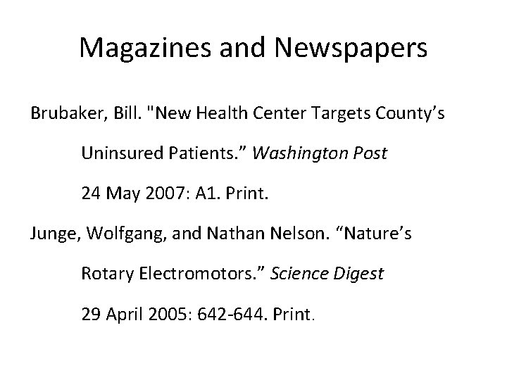 Magazines and Newspapers Brubaker, Bill. "New Health Center Targets County’s Uninsured Patients. ” Washington
