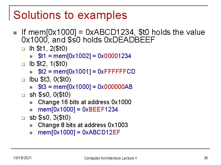 Solutions to examples n If mem[0 x 1000] = 0 x. ABCD 1234, $t