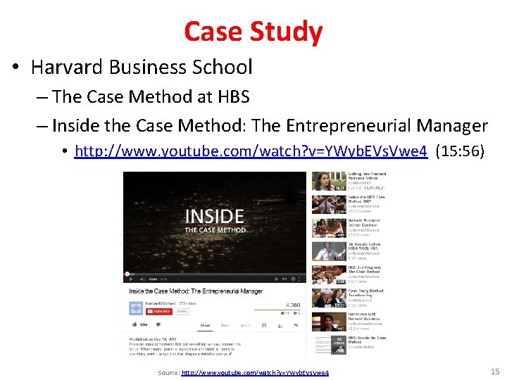 Case Study • Harvard Business School – The Case Method at HBS – Inside