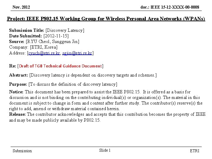 Nov. 2012 doc. : IEEE 15 -12 -XXXX-00 -0008 Project: IEEE P 802. 15