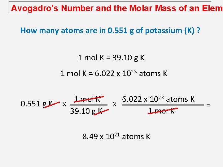 Avogadro's Number and the Molar Mass of an Eleme How many atoms are in