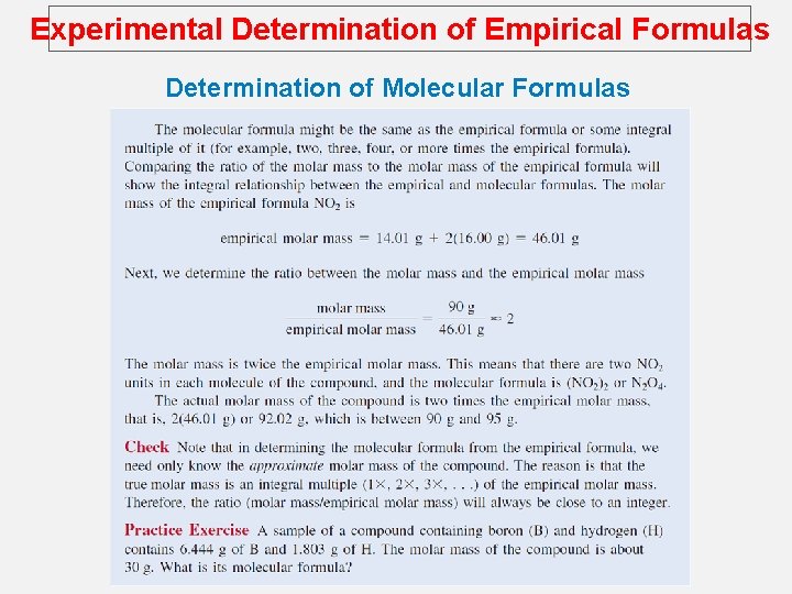 Experimental Determination of Empirical Formulas Determination of Molecular Formulas 