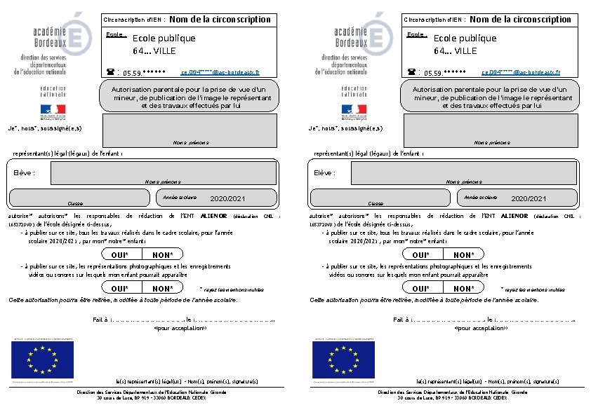 Circonscription d'IEN : Ecole : Nom de la circonscription Circonscription d'IEN : Ecole :