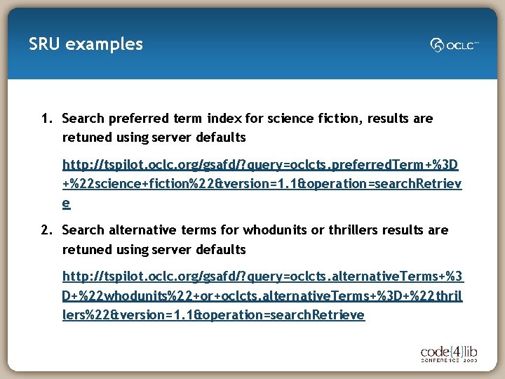 SRU examples 1. Search preferred term index for science fiction, results are retuned using