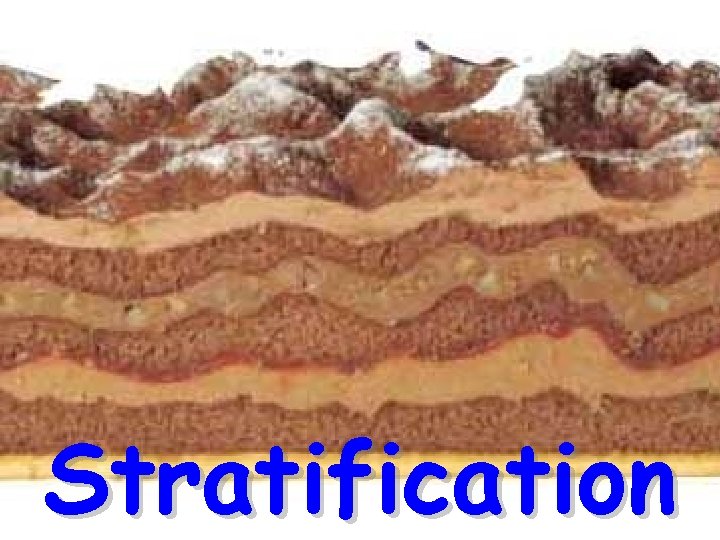 Stratification 