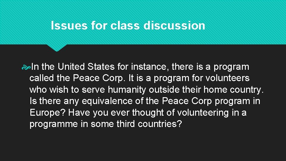 Issues for class discussion In the United States for instance, there is a program