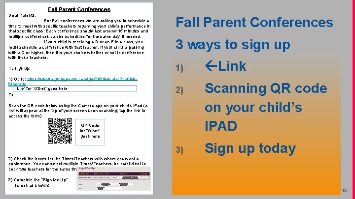 Fall Parent Conferences Dear Parents, For Fall conferences we are asking you to schedule