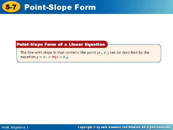 5 -7 Point-Slope Form Holt Algebra 1 