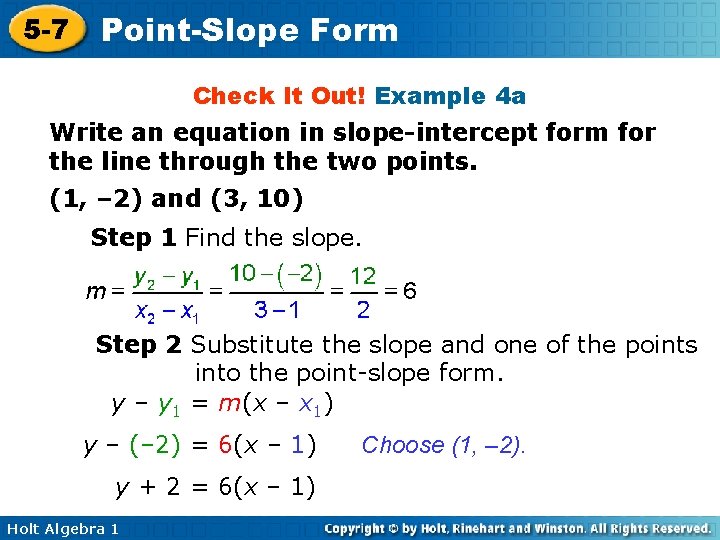 5 -7 Point-Slope Form Check It Out! Example 4 a Write an equation in