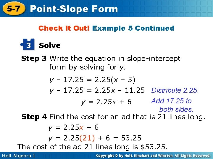 5 -7 Point-Slope Form Check It Out! Example 5 Continued 3 Solve Step 3