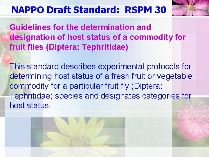 NAPPO Draft Standard: RSPM 30 Guidelines for the determination and designation of host status