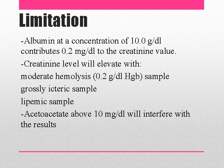 Limitation -Albumin at a concentration of 10. 0 g/dl contributes 0. 2 mg/dl to