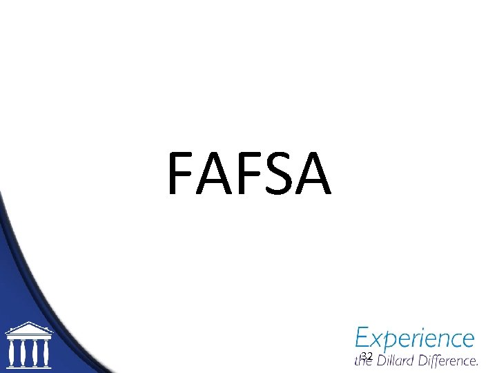 FAFSA 32 