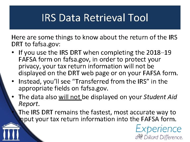 IRS Data Retrieval Tool Here are some things to know about the return of