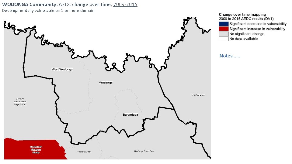 WODONGA Community: AEDC change over time, 2009 -2015 Developmentally vulnerable on 1 or more