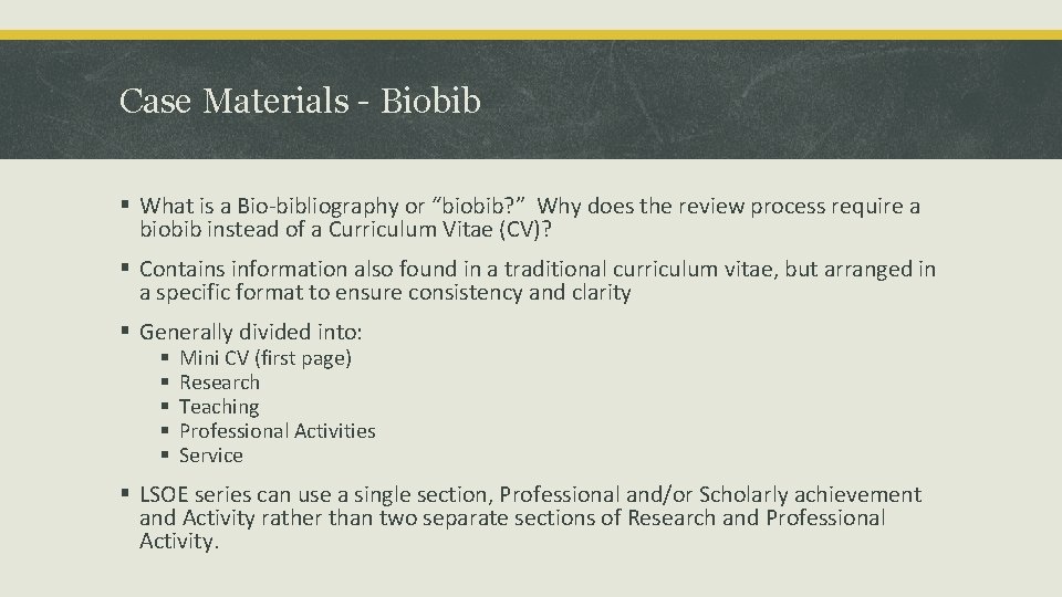 Case Materials - Biobib § What is a Bio-bibliography or “biobib? ” Why does Case Materials - Biobib § What is a Bio-bibliography or “biobib? ” Why does