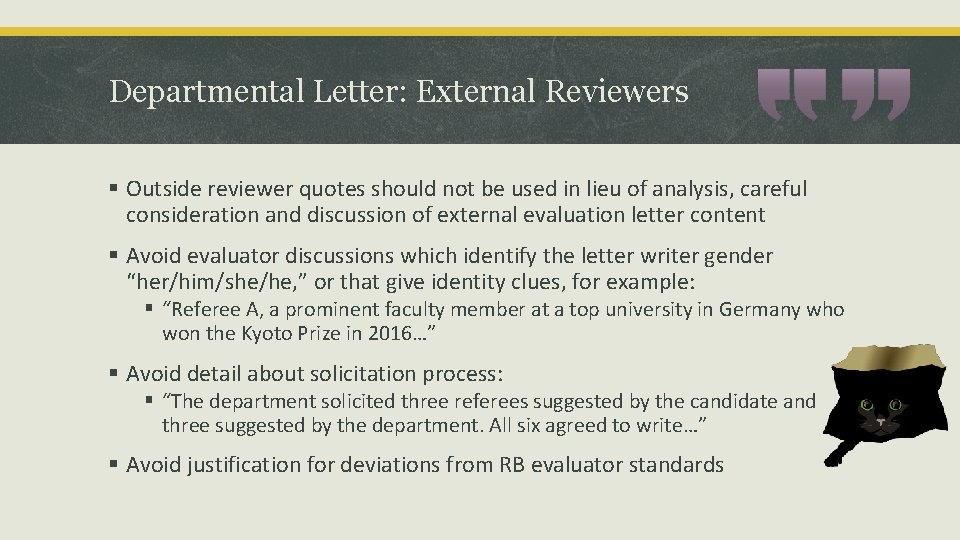 Departmental Letter: External Reviewers § Outside reviewer quotes should not be used in lieu Departmental Letter: External Reviewers § Outside reviewer quotes should not be used in lieu