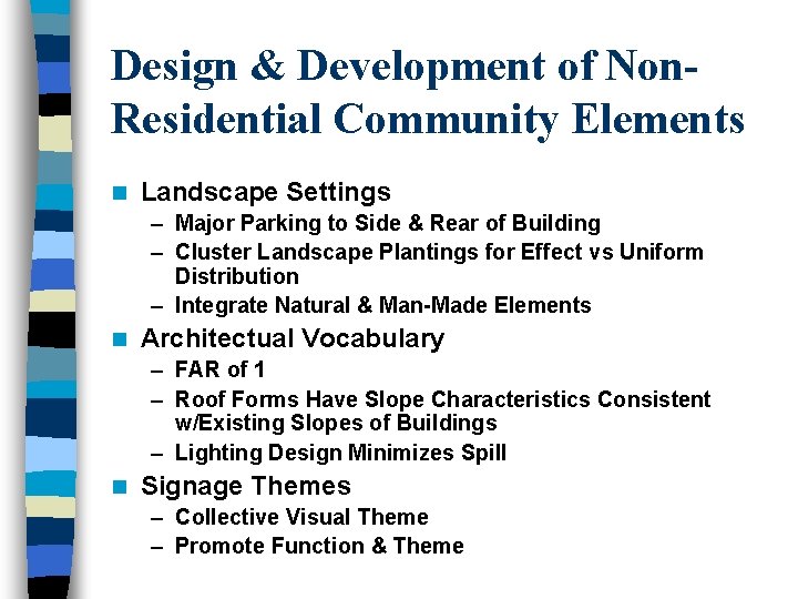 Design & Development of Non. Residential Community Elements n Landscape Settings – Major Parking