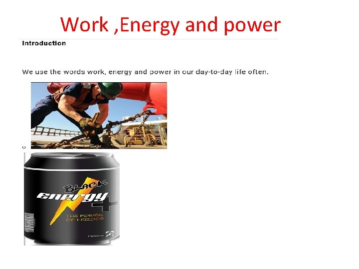 Work , Energy and power 