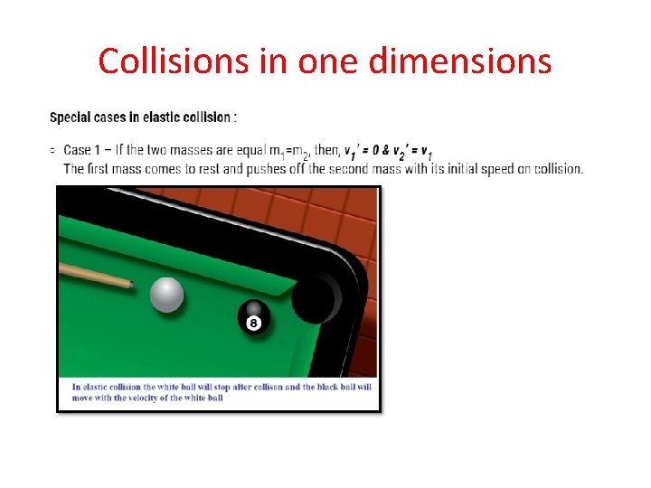 Collisions in one dimensions 