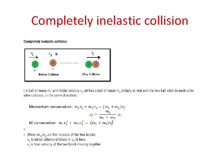 Completely inelastic collision 