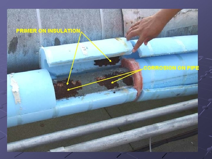 PRIMER ON INSULATION CORROSION ON PIPE 