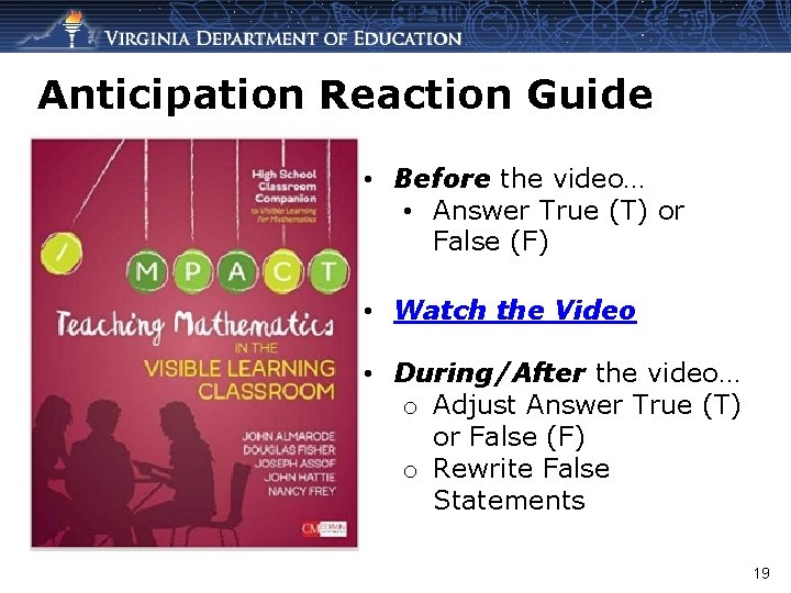 Anticipation Reaction Guide • Before the video… • Answer True (T) or False (F)