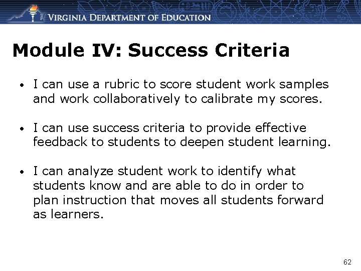 Module IV: Success Criteria • I can use a rubric to score student work