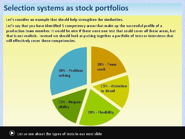 Selection systems as stock portfolios Let’s consider an example that should help strengthen the