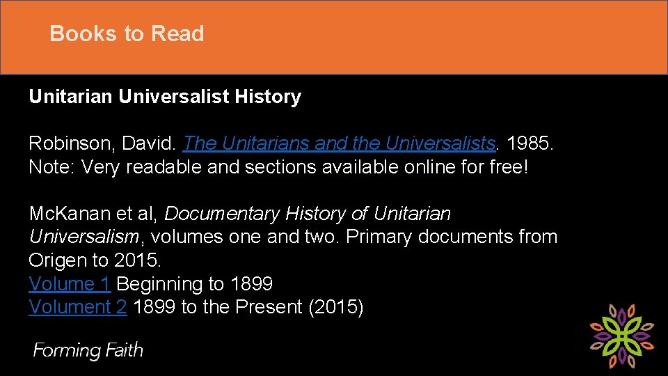 Books to Read Unitarian Universalist History Robinson, David. The Unitarians and the Universalists. 1985.