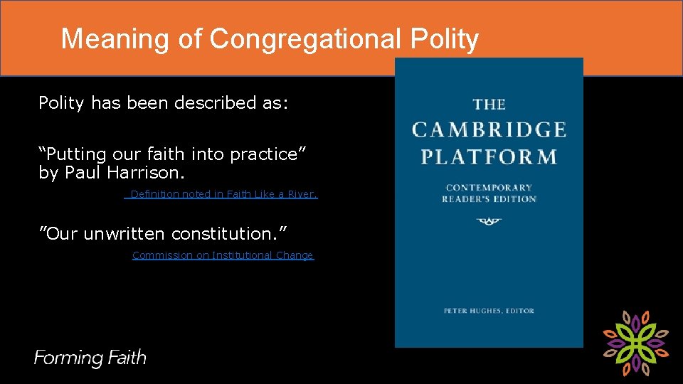Meaning of Congregational Polity has been described as: “Putting our faith into practice” by