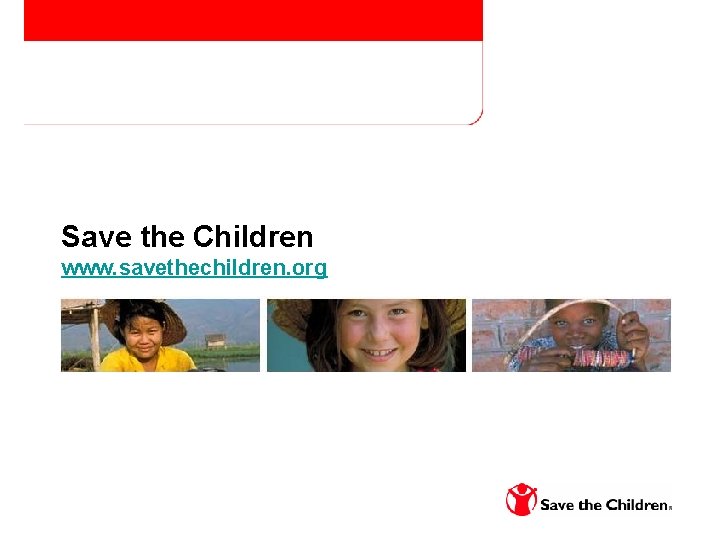 Save the Children www. savethechildren. org 