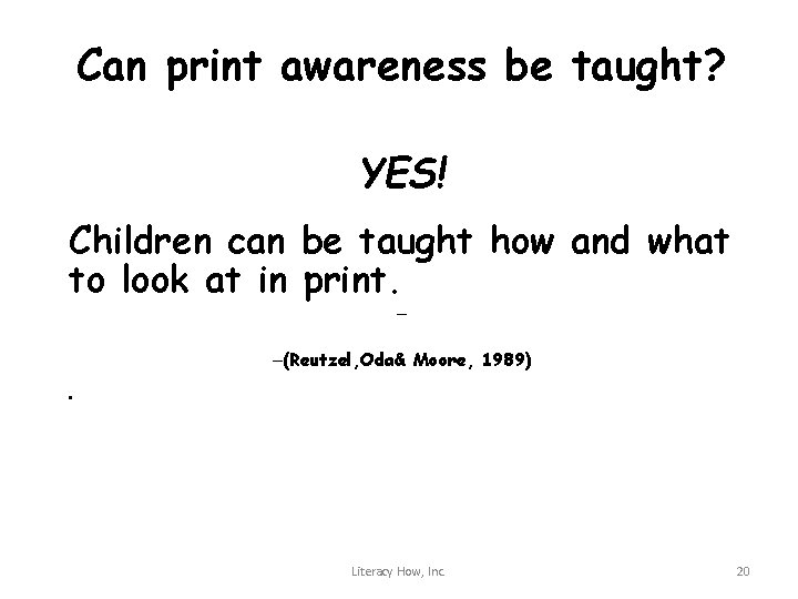 Can print awareness be taught? YES! Children can be taught how and what to