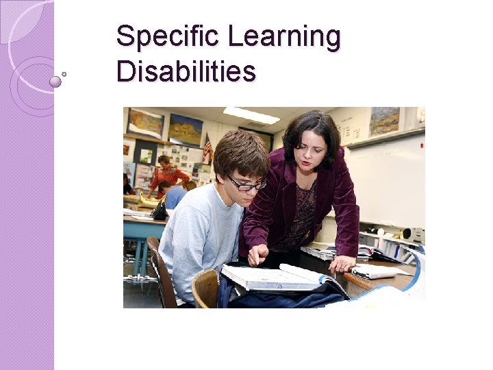 Specific Learning Disabilities 