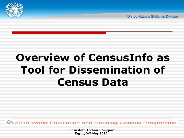 Overview of Census Info as Tool for Dissemination