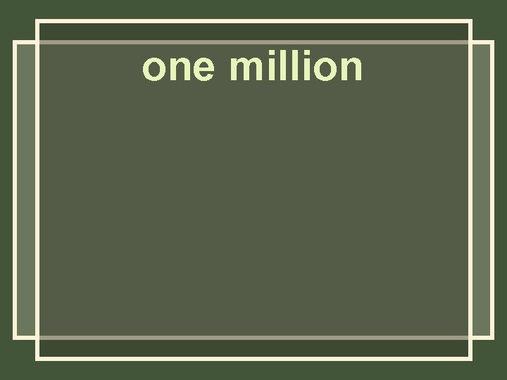 one million 