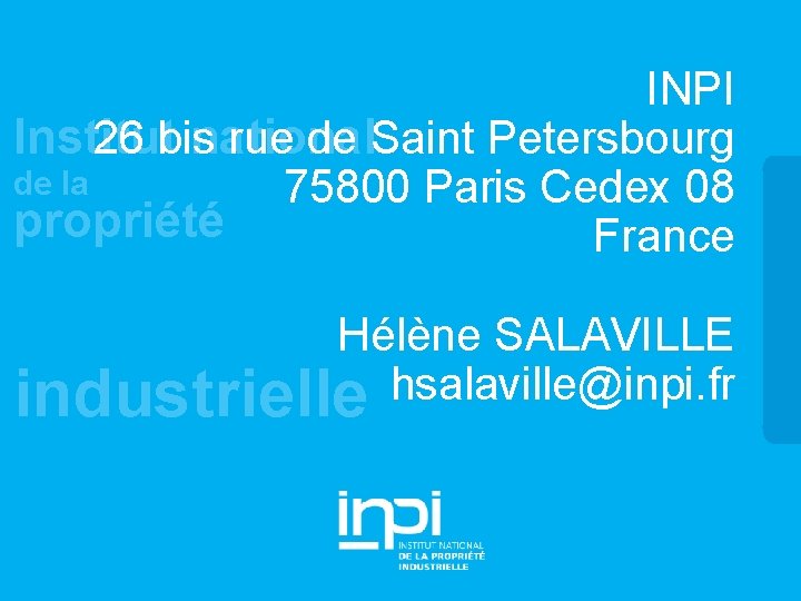 INPI Institut national 26 bis rue de Saint Petersbourg de la 75800 Paris Cedex