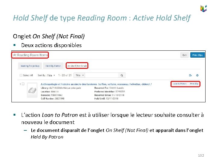 Hold Shelf de type Reading Room : Active Hold Shelf Onglet On Shelf (Not