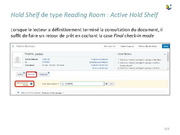 Hold Shelf de type Reading Room : Active Hold Shelf Lorsque le lecteur a