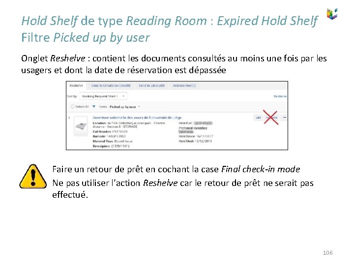 Hold Shelf de type Reading Room : Expired Hold Shelf Filtre Picked up by