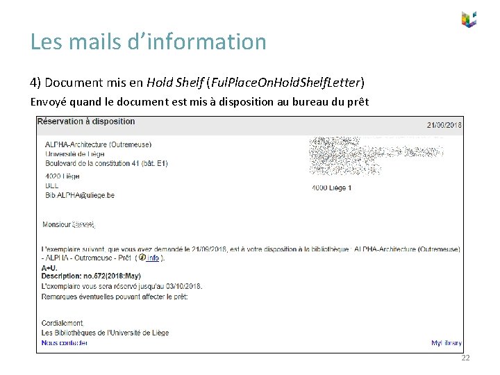 Les mails d’information 4) Document mis en Hold Shelf (Ful. Place. On. Hold. Shelf.