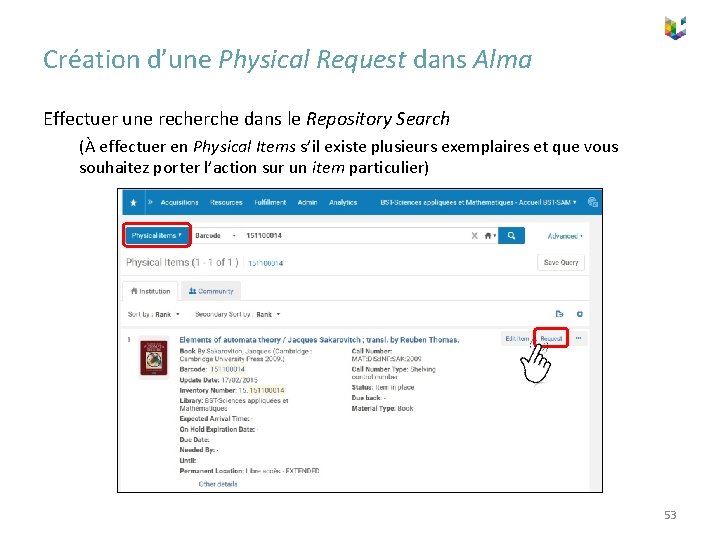 Création d’une Physical Request dans Alma Effectuer une recherche dans le Repository Search (À