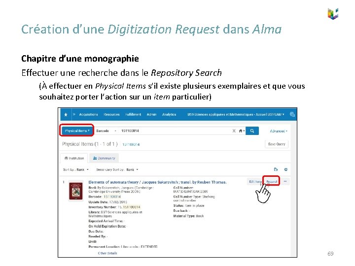 Création d’une Digitization Request dans Alma Chapitre d’une monographie Effectuer une recherche dans le
